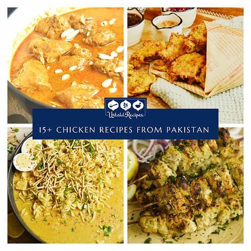 pictures of chicken korma, chicken pakoras, khow suey and chicken malai tikka for a post on 15+ chicken recipes from Pakistan